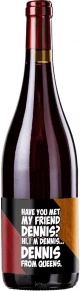 Вино Have You Met My Friend Dennis? VdT, Masseria La Cattiva, 2021, 0.75 л