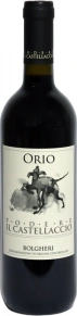 Вино Orio, Podere il Castellaccio, DOC, 2021, 0.75 л